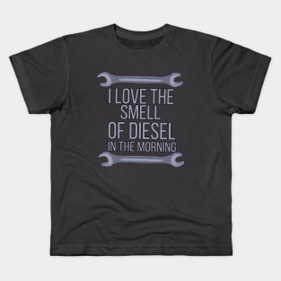 I Love The Smell of Diesel in The Morning Kids T-Shirt